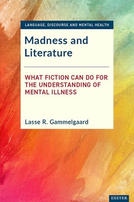 Madness and Literature Lasse R. Gammelgaard Taschenbuch Englisch 2025