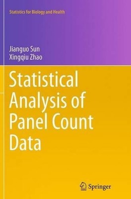 Statistical Analysis of Panel Count Data - 9781493942077