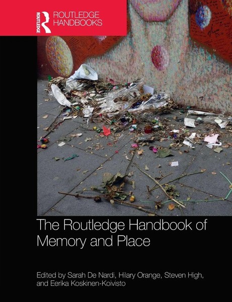 The Routledge Handbook Of Memory And Place Sarah De Nardi (U. A.) Taschenbuch-image
