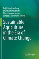 Sustainable Agriculture In The Era Of Climate Change Rajib Roychowdhury (U. A.)