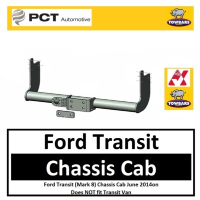 Towbar for Ford Transit Chassis Cab June 2014on Mark Drop