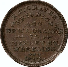 Wheeling WV890D-2a R-6 NGC MS-62 BN - R.C. Graves Periodical and News Dealer