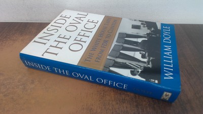 			Inside the Oval Office: The Whitehouse Tapes from FDR to Clinton,		