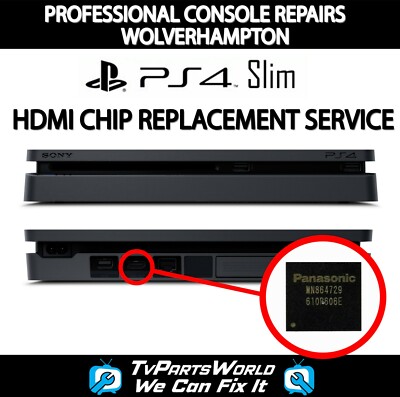 PS4 Slim HDMI IC Chip Repair Replacement Professional Service No