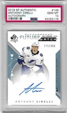 2018-19 SP Authentic Future Watch Auto Anthony Cirelli Rookie  PSA 10 