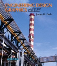 Engineering Design Graphics with AutoCAD 2007 12th Edition by Earle, James H.