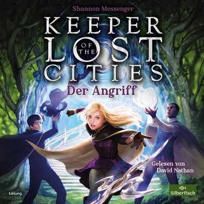 Keeper of the Lost Cities - Der Angriff (Keeper of the Lost Cities 7) | deutsch