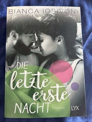 Die Letzte Erste Nacht von Bianca Iosivoni (2018, Taschenbuch)