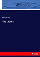 The Drama Henry Irving Taschenbuch 204 S. Englisch 2017 hansebooks