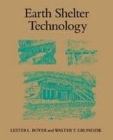 Earth Shelter Technology Walter T. Grondzik