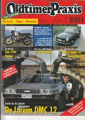 Oldtimer Praxis 06/2000 : Titelstory - De Lorean DMC 12