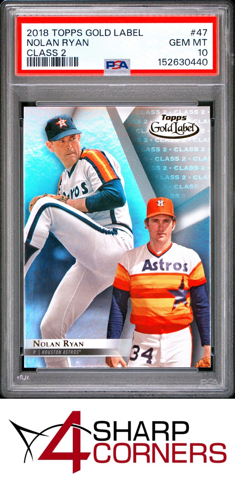 2018 TOPPS GOLD LABEL CLASS 2 #47 NOLAN RYAN HOF POP 5 PSA 10