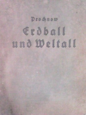 Hrsg.). Erdball und Weltall. Eine Einführung in die Erscheinungen der unbelebten