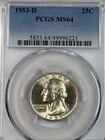 1953-D Washington Quarter - PCGS MS64 Nice Coin.