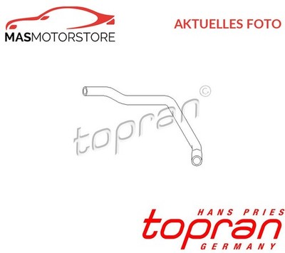 KÜHLUNG KÜHLERSCHLAUCH TOPRAN 103 538 A NEU OE QUALITÄT