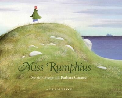 MISS RUMPHIUS  - COONEY BARBARA - ATLANTIDE (ROMA)