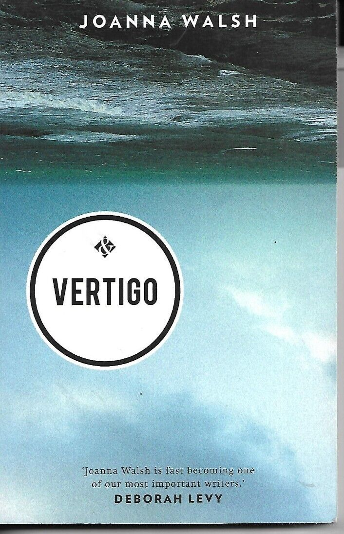 Vertigo by Joanna Walsh (Paperback, 2016)