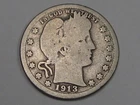 Better Date 1913 Silver BARBER Quarter.  #14