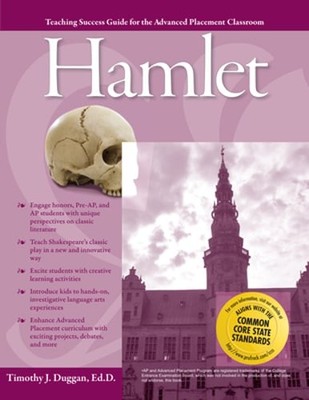 Advanced Placement Classroom: Hamlet by Timothy J. Duggan: New