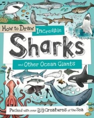 HOW TO DRAW/SHARKS & OTHER OCEAN GIANTS by Fiona Gowen Paperback Self Help