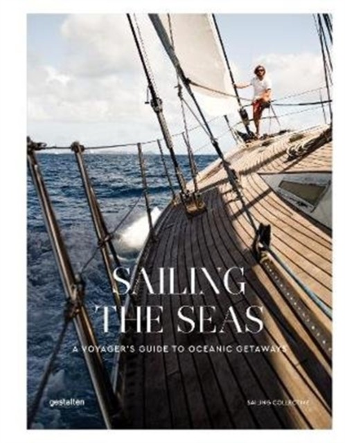 Sailing the Seas: Sailing Voyages and Oceanic G. Collective, gestalten** - Image 4