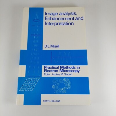 Image Analysis, Enhancement and Interpretation Paperback D. L. Misell 1990 PB 