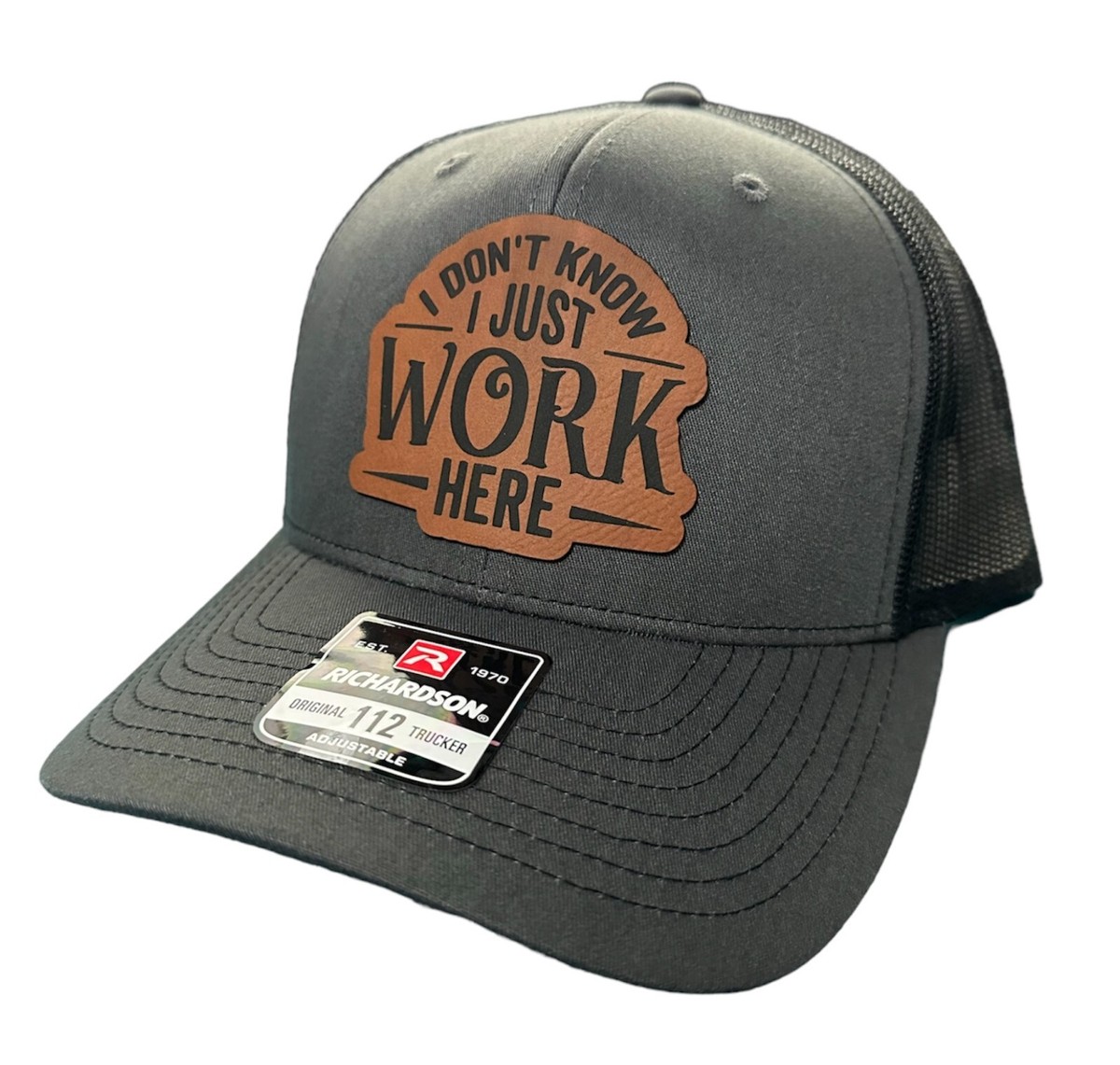 I Dont Know, I Just Work Here Leather Patch Snapback Hat MANY COLORS - Main Image