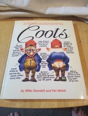 Coots By Mike Dowdall Pat Welch 2004 Hardcover First Edition 1st Printing DJ VG