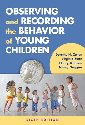 Observing and Recording the Behavior of Young Children - paperback Cohen, Do...