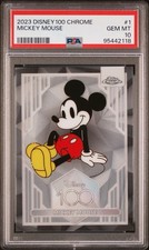 2023 Disney Topps Chrome 100 Mickey Mouse PSA 10