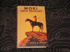 MOKI Son of the Desert - Cecil G. Trew (1st Ed Hbk, 1936) Red Indian Adventure
