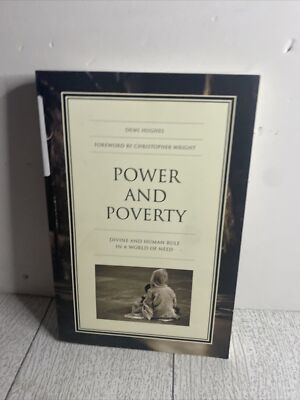 Power and Poverty : Divine and Human Rule in a World of Need by Dewi Arwel...