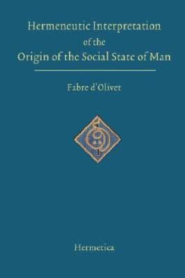 Hermeneutic Interpretation Of The Origin Of The Social State Of Man