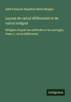 LeçOns De Calcul DifféRentiel Et De Calcul IntéGral Moigno Taschenbuch 2025
