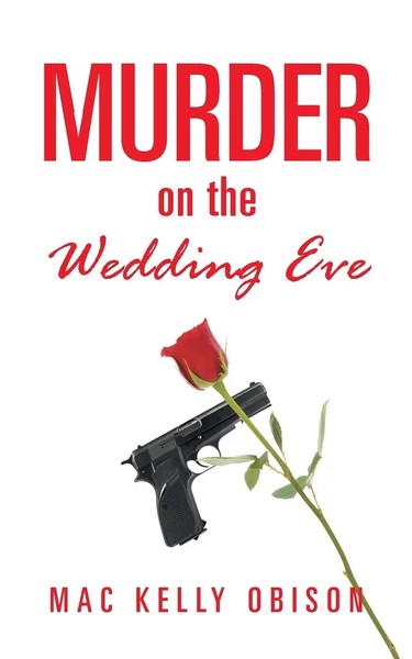 Mac Kelly Obison | Murder On The Wedding Eve | Taschenbuch | Englisch (2013)-image