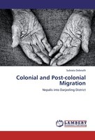 Colonial And Post-Colonial Migration Subrata Debnath