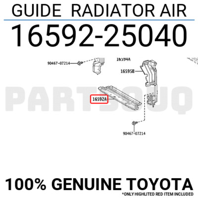 のり 1659225040 Genuine Toyota GUIDE RADIATOR AIR 16592-25040 | eBay