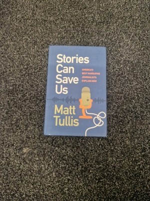 Stories Can Save Us: America s Best..., Ben Montgomery 