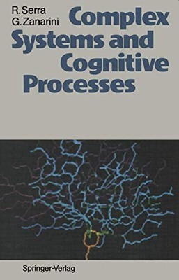 COMPLEX SYSTEMS AND COGNITIVE PROCESSES By Roberto Serra & Gianni Zanarini *VG+*