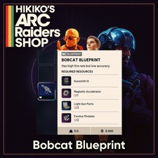 ARC Raiders | Bobcat Blueprint |  XBOX PS PC | Fast & Secure ?