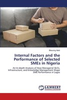 Blessing Alabi | Internal Factors And The Performance Of Selected Smes In...