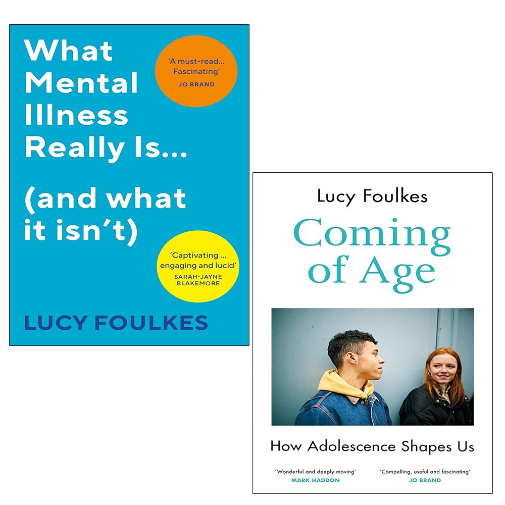 Lucy Foulkes Collection 2 Books Set Coming of Age (HB),What Mental Illness Reall
