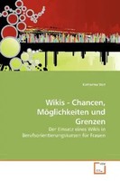 Katharina Voit | Wikis - Chancen, MöGlichkeiten Und Grenzen | Taschenbuch