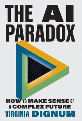Virginia Dignum The AI Paradox (Gebundene Ausgabe) (US IMPORT)