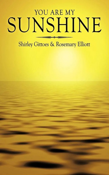 You Are My Sunshine | Shirley Gittoes (U. A.) | Taschenbuch | Englisch | 2010-image