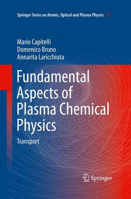 Mario Capitelli (u. a.) | Fundamental Aspects of Plasma Chemical Physics | Buch