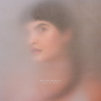 BRIANA MARELA = Call It Love = VINYL LP ALBUM = SYNTH ELECTRO DREAM INDIE POP