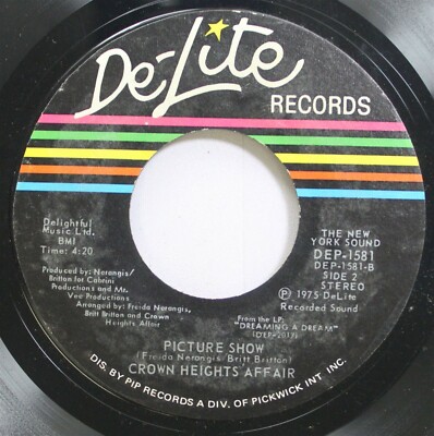 Soul 45 Crown Heights Affair - Picture Show / Foxy Lady On De-Lite Recorde