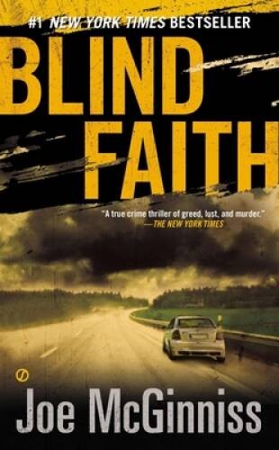 Blind Faith - Mass Market Paperback By McGinniss, Joe - ACCEPTABLE