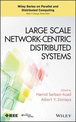 Large Scale Network-Centric Distributed Systems by Albert Y. Zomaya (English) Ha